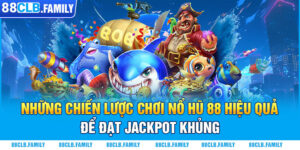 Người chơi cần tìm hiểu về game nổ hũ 88